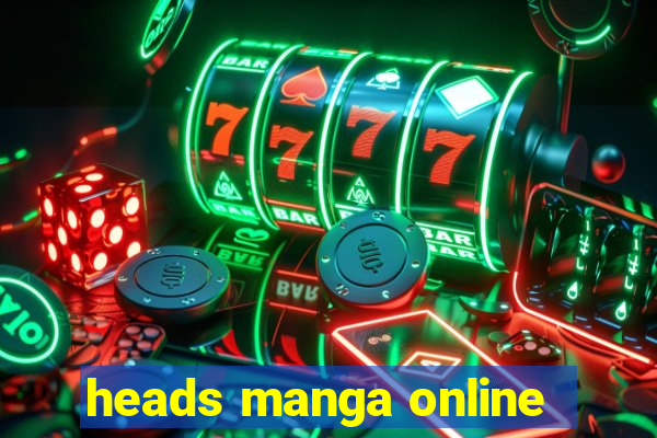 heads manga online